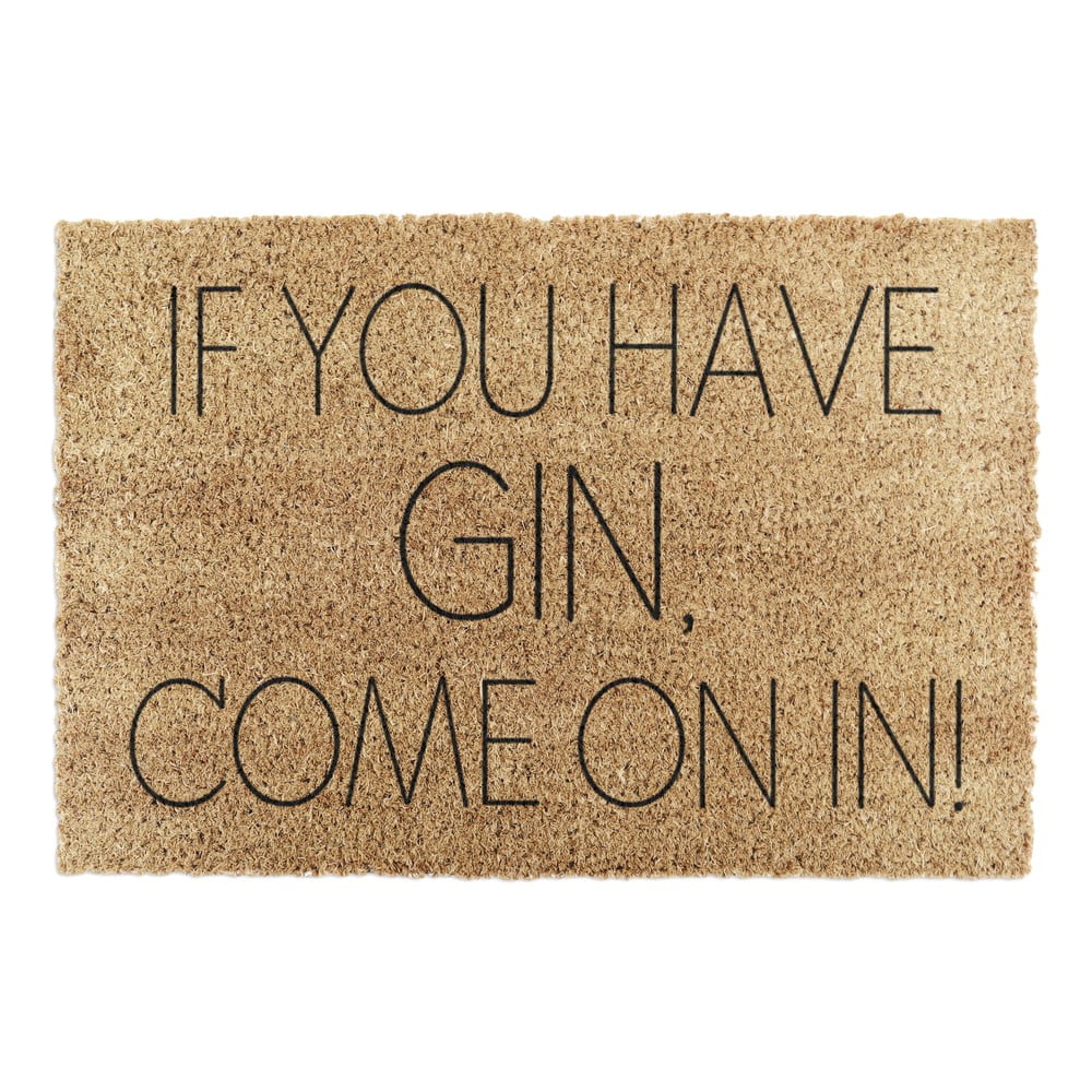 Kókuszrost lábtörlő 40x60 cm If You Have Gin – Artsy Doormats